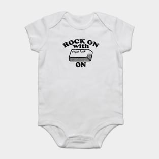 Rock On with Caps Lock On (black) Baby Bodysuit